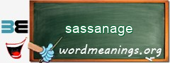 WordMeaning blackboard for sassanage